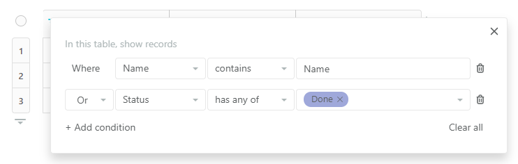 I created filters to display lines that have the Name and the label Done. It ended up displaying all 3 lines: